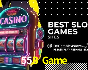 55B Game