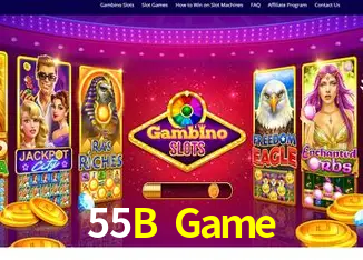 55B Game